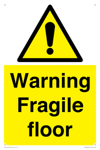 Warning fragile floor